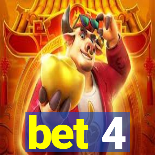 bet 4